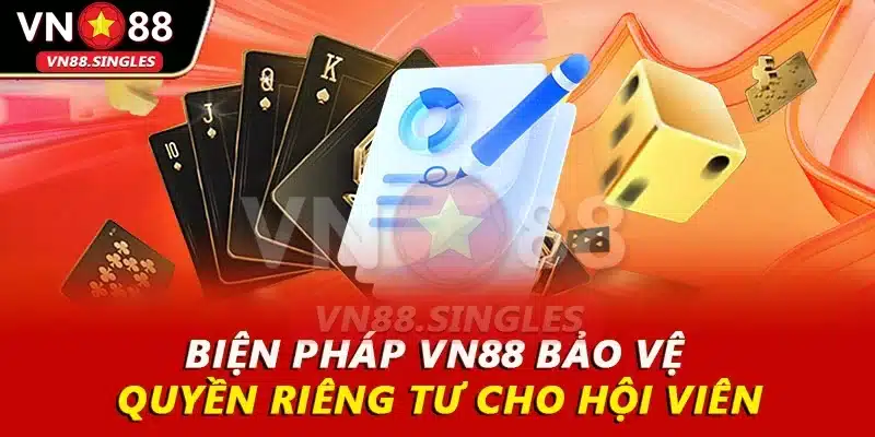 Biện pháp VN88 bảo vệ quyền riêng tư cho hội viên
