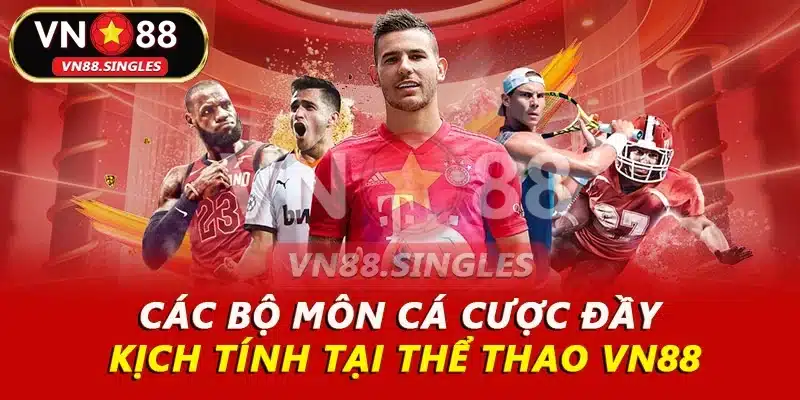 Một vài môn cá cược đầy kịch tính tại thể thao VN88