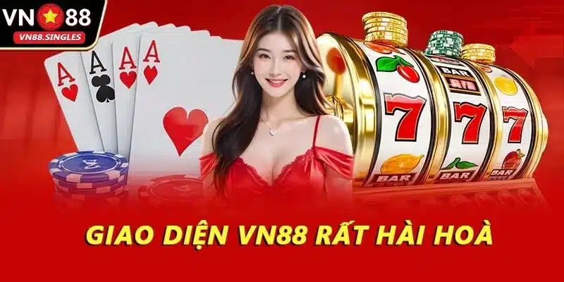 Giao diện VN88 rất hài hoà