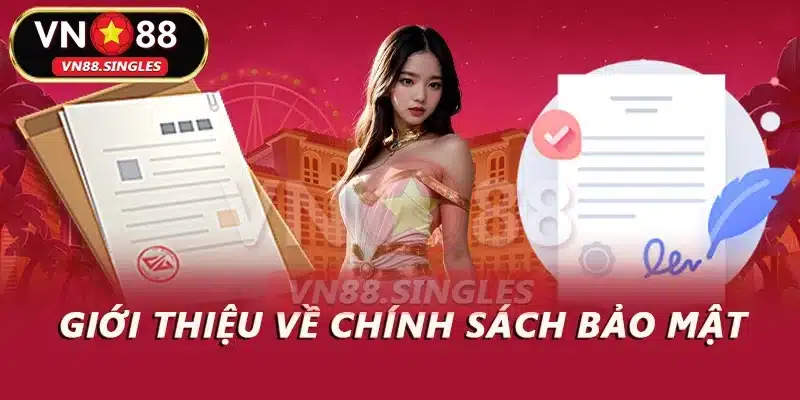 Giới thiệu về chính sách bảo mật